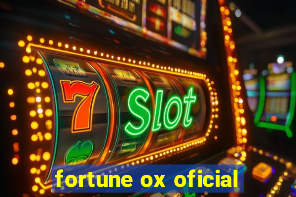 fortune ox oficial